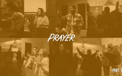Prayer – Part 1